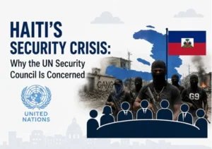 Haiti’s Security Crisis: Why the UN Security Council Is Concerned